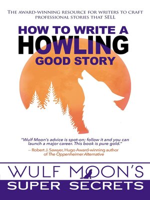 cover image of How to Write a Howling Good Story